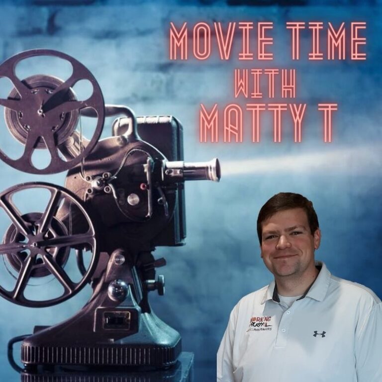 Movie Time With Matty T – Episode 2